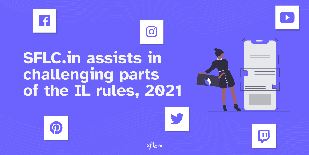 Praveen Arimbrathodiyil vs Union of India : SFLC.in assists in challenging Part II of the Intermediary Rules, 2021 in Kerala High Court